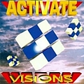 Activate - Visions альбом
