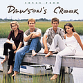 Adam Cohen - Songs from Dawson&#039;s Creek (TELEVISION SOUNDTRACK) album