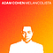 Adam Cohen - Melancolista альбом