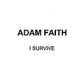 Adam Faith - I Survive album