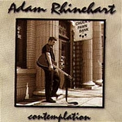 Adam Rhinehart - Contemplation альбом