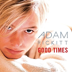 Adam Rickitt - Good Times album