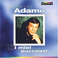 Adamo - Adamo - I miei successi album