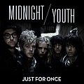 Midnight Youth - Just for Once - EP album