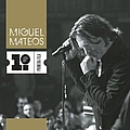 Miguel Mateos - Primera Fila альбом