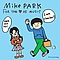 Mike Park - For The Love Of Music album