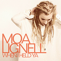 Moa Lignell - When I Held Ya альбом