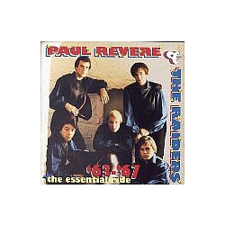 Paul Revere And The Raiders - &#039;63 -&#039;67: The Essential Ride альбом