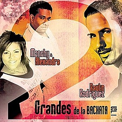 Monchy &amp; Alexandra - 2 Grandes de la Bachata Vol. 1 album