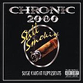 Tha Dogg Pound - Suge Knight Represents: Chronic 2000: Still Smokin&#039; альбом