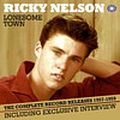 Ricky Nelson - Lonesome Town: The Complete Record Releases 1957-1959 (Part 2) альбом