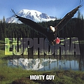 Monty Guy - EUPHORIA альбом