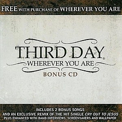Third Day - Wherever You Are (bonus disc) альбом
