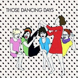 Those Dancing Days - Those Dancing Days EP album