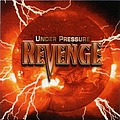 Revenge - Under Pressure альбом
