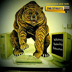 The Streets - Cyberspace and Reds альбом