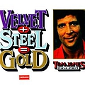 Tom Jones - Velvet + Steel = Gold - Tom Jones 1964-1969 альбом