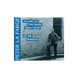 Peter LaFarge - Peter La Farge on the Warpath/As Long As The Grass Shall Grow album