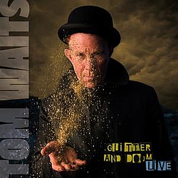 Tom Waits - Glitter and Doom: Live album