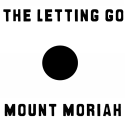 Mount Moriah - The Letting Go album