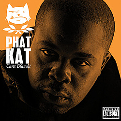 Phat Kat - Carte Blanche album