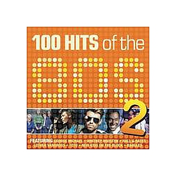 Philip Bailey - 100 Hits of the 80&#039;s - Volume 2 альбом