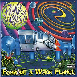 Phunk Junkeez - Fear Of A Wack Planet album