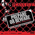 Playa Fly - Prepare Or Beware (Da Mafia Massacre) альбом
