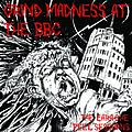 Unseen Terror - Grind Madness at the BBC album