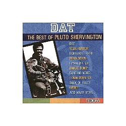 Pluto Shervington - Dat - The Best of Pluto Shervington альбом