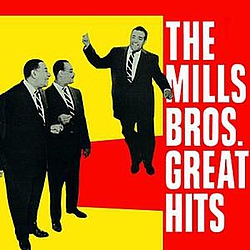 Mills Brothers - The Mills Bros. Great Hits альбом