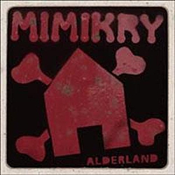 Mimikry - Alderland album