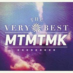 The Very Best - MTMTMK альбом