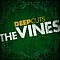 The Vines - Deep Cuts album