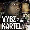 Vybz Kartel - The Teacher&#039;s Back альбом