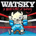 Watsky - A New Kind of Sexy Mixtape альбом