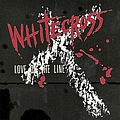 Whitecross - Love on the Line album