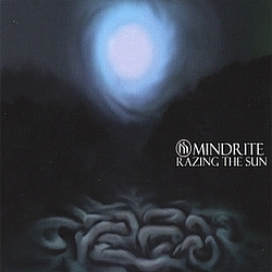 Mindrite - Razing The Sun альбом