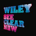 Wiley - See Clear Now альбом