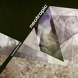 Neotropic - La Prochaine Fois album