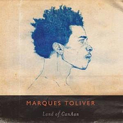 Marques Toliver - Land Of CanAan альбом