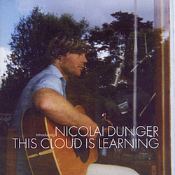 Nicolai Dunger - This Cloud Is Learning album