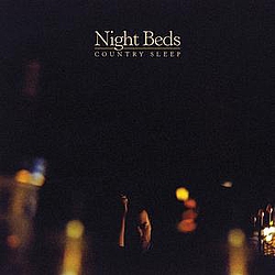 Night Beds - Country Sleep album