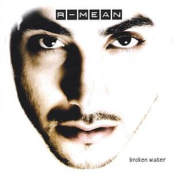 R-mean - Broken Water альбом