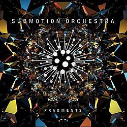 Submotion Orchestra - Fragments альбом