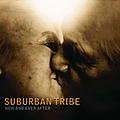 Suburban Tribe - Now And Ever After album