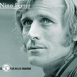Nino Ferrer - Les 50 Plus Belles Chansons album
