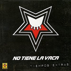 No Tiene La Vaca - Tiempos Extras альбом