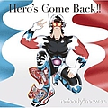 Nobodyknows+ - Hero&#039;s Come Back!! album
