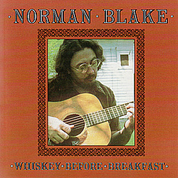 Norman Blake - Whiskey Before Breakfast album
